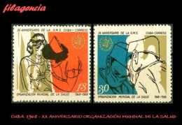 CUBA MINT. 1968-05 XX ANIVERSARIO DE LA ORGANIZACIÓN MUNDIAL DE LA SALUD - Ungebraucht