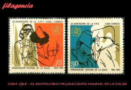 CUBA MINT. 1968-05 XX ANIVERSARIO DE LA ORGANIZACIÓN MUNDIAL DE LA SALUD - Nuevos