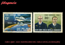 CUBA MINT. 1968-07 XXXV ANIVERSARIO DEL VUELO SEVILLA-CAMAGÜEY - Neufs