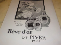 ANCIENNE PUBLICITE PARFUM  REVE D OR  DE L.T PIVER 1929 - Other & Unclassified