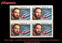 CUBA. BLOQUES DE CUATRO. 1969-20 X ANIVERSARIO DE LA MUERTE DE CAMILO CIENFUEGOS - Ongebruikt