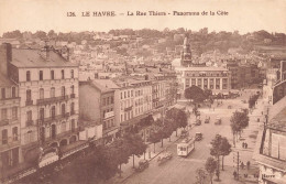 FRANCE - Le Havre - Vue Générale De La Rue Thiers - Panorama De La Côte - Animé - Carte Postale Ancienne - Unclassified