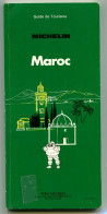 Guide Vert Michelin MAROC 1988 - Voyages