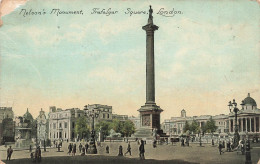 ROYAUME-UNI - Nelson's Monument - Trafalgar Square - London - Vue Sur Le Monument De Nelson - Carte Postale Ancienne - Trafalgar Square
