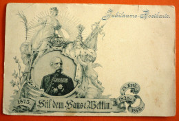 KAISER WILHELM 23.APRIL 1828-1898 , JUBILAUMS POSTKARTE - Königshäuser