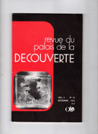 Revue Du Palais De La DECOUVERTE N°13  Décembre 1973 . - Scienze
