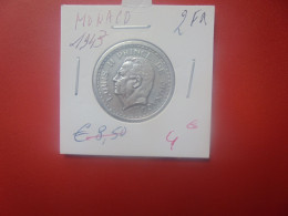 MONACO 2 Francs 1943 (A.10) - 1922-1949 Louis II