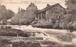 FRANCE - Frontière Franco-Suisse - Les Rapides Du Doubs Avant La Chute - Carte Postale Ancienne - Sonstige & Ohne Zuordnung