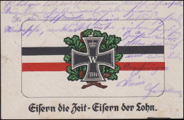 AK Das Eiserne Kreuz 1914 Eisern Die Zeit - Eisern Der Lohn, LAUENSTEIN 16.1.17 - Partidos Politicos & Elecciones