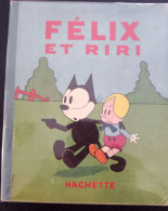 Felix Et Riri - Félix De Kat