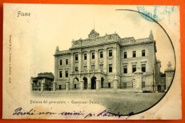 CROATIA - HRVATSKA , RIJEKA - FIUME, PALAZZO DEL GOVERNATORE 1900 - Croatia
