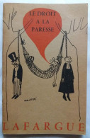 C1 LAFARGUE Le DROIT A LA PARESSE Couv WOLINSKI Edition GIT LE COEUR Vers 1970 Port Inclus France - Wolinski