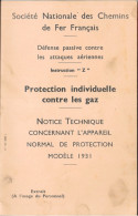 Société Nationale Des Chemins De Fer Français - Livret: Défense Contre Les Attaques Aériennes (masques à Gaz) 1931 - Railway