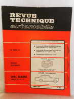 Revue Technique Automobile Originale Mars 1967 Numero 251 Opel Rekord Type B Et C - Auto