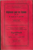 Chemins De Fer D'Alsace Et De Lorraine Et Du Luxembourg - Livret: Règlements Pour Les Signaux 1933 - Chemin De Fer