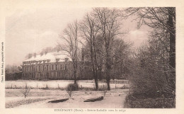 FRANCE - Etrépagny - Sainte Isabelle Sous La Neige - Carte Postale Ancienne - Autres & Non Classés