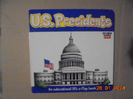 US Presidents: An Educational Lift-a-flap Book - Clever Factory 2008 - Nursery Books