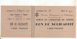 Bon De Solidarite 1000 Francs FFI Comite De Liberation Du Cantal - Documenti