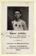 15151 / ♥️ ⭐ ◉ Autographe Raoul SOREL THURY-HARCOURT ETOILE SPORTIVE Champion 1924 Streeple Chase Basse Normandie - Thury Harcourt