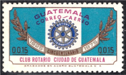Guatemala A- 571 1975 Club Rotary Ciudad De Guatemala MNH - Guatemala