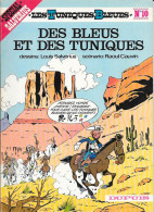 Les Tuniques Bleues N°10 - Des Bleus Et Des Tuniques - Salverius & Cauvin - DUPUIS 1977 TB - Tuniques Bleues, Les