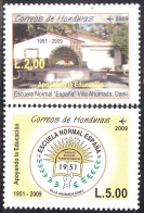 Honduras A- 1338/39 2009 Escuela Normal España Villa Ahumada Danli MNH - Honduras