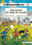 Les Tuniques Bleues N°11 - Des Bleus En Noir Et Blanc - Lambil & Cauvin - DUPUIS 1977 BE - Tuniques Bleues, Les