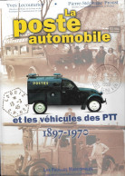 Livre Les Feuilles Marcophiles Suppllément Au N° 295 - La Poste Automobile- Pae Y. Lecouturier Et P.S. Proust - 1998 - Filatelia E Historia De Correos