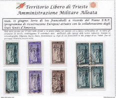 1949 TRIESTE A - N° 43/45 Serie Di Tre Valori NUOVA (MNH/**)+USATA + 5 Lire Qua - Autres & Non Classés