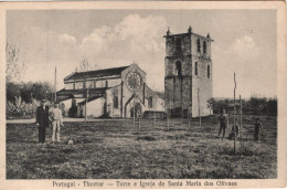 TOMAR - THOMAR - Torre E Igreja De Santa Maria Dos Olivais - PORTUGAL - Santarem