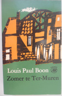 Zomer Te Ter - Muren  / Het 2de Boek Over De Kapellekensbaan - Louis Paul Boon 1966 Aalst Erembodegem Vlaams Schrijver - Literature