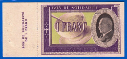 BON DE SOLIDARITÉ DE 1 FRANC B.Q. 519.382 BON ETAT RARE AVEC LA SOUCHE AIDE AUX PRISONNIERS DE GUERRE - Notgeld