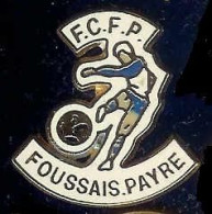 @@ Football F.C.F.P FOUSSAIS.PAYRE EGF @@sp96 - Football