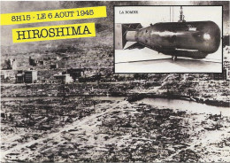 CPM - Editions F.NUGERON - GE 2 - 8H15 - LE 6 AOUT 1945 - HIROSHIMA - Catastrophes