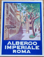 Italy Rome Roma Albergo Imperiale Hotel Label Etiquette Valise - Hotel Labels