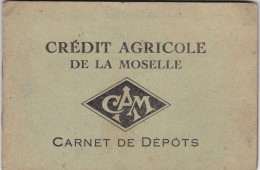 CREDIT AGRICOLE DE LA MOSELLE  -  METZ  -  MOSELLE  (57)   -  CARNET DE DEPÔTS  DE  1948  EN EXCELLENT ETAT. - Bank En Verzekering