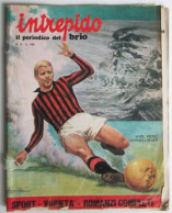 INTREPIDO 8 1971 Karl Heinz Schnellinger Alberto Orzan Garrincha Julinho - Sport