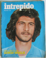 INTREPIDO 50 1973 Giorgio Braglia Giorgio Rognoni Sterling Hayden Gilda Giuliani - Deportes