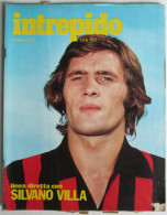 INTREPIDO 51 1973 Silvano Villa Gianluigi Savoldi Bernardo Bertolucci PFM Orme Sylvain Saudan - Sports