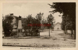 CPA MERY SUR OISE - LE MONUMENT AUX MORTS - LA SALLE DES FETES - Mery Sur Oise