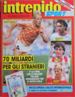 INTREPIDO 28 1988 Ronald Koeman Hugo Sanchez Salvatore Giunta Eros Ramazzotti - Sport