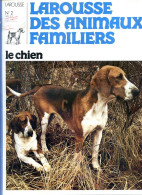 REVUE LE CHIEN  N° 2 Chiens Alaskan Malamute , Anglo Francais , Ariégeois ,  Larousse Des Animaux Familiers  - Animals