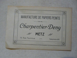 VIEUX PAPIERS - PUBLICITE : Manufacture De Papiers-peints - CHARPENTIER-DENY - METZ - Pubblicitari