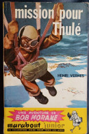Bob Morane - Henri Vernes - Mission Pour Thulé (1956) - Avontuur
