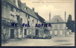 Attichy Place De L'ecole Et Porte De L'ancien Chateau - Attichy