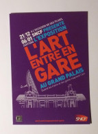 SNCF / Art Entre En Gare - Quand Trains Et Gares Inspirent Art -Carte Publicitaire Exposition Grand Palais / Fond Violet - Stazioni Senza Treni