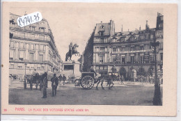 PARIS- LA PLACE DES VICTOIRES- STATUE LOUIS XIV - Standbeelden