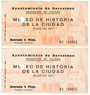 Lote De Dos Entradas Para El Museo De Historia De La Ciudad. Plaza Del Rey, Barcelona. 5 Ptas. Consecutivos - Malte
