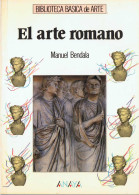 El Arte Romano - Manuel Bendala - Kunst, Vrije Tijd