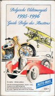 Belgische Oldtimergids 1995-1996. Guide Belge Des Ancetres - Kunst, Vrije Tijd